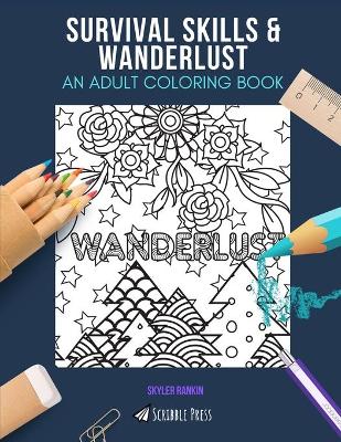 Book cover for Survival Skills & Wanderlust