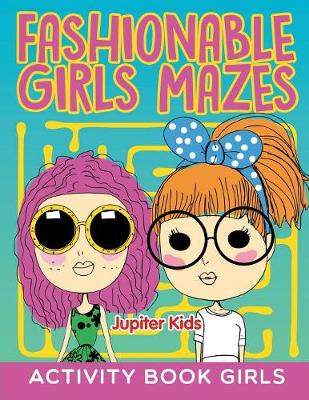 Book cover for Fashionable Girls Mazes