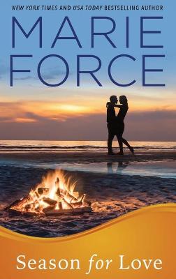 Season for Love by Marie Force