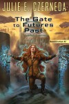 Book cover for The Gate to Futures Past