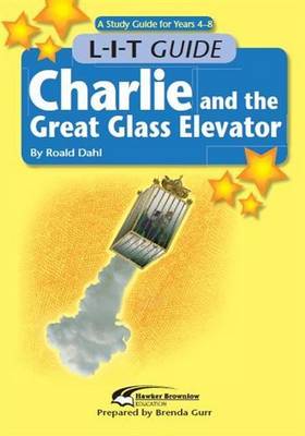 Book cover for Charlie and the Great Glass Elevator (L-I-T Guide)