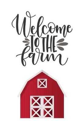 Book cover for Welcome to the Farm