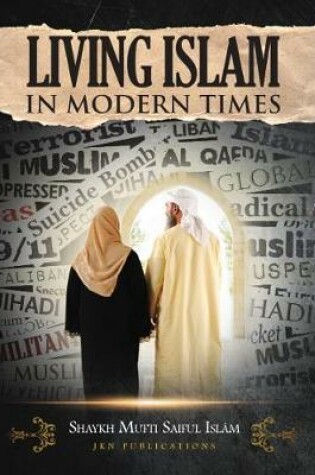 Cover of Living Islam in Modern Times