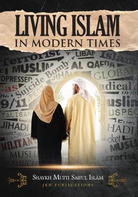 Book cover for Living Islam in Modern Times