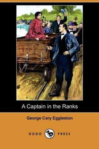 Cover of A Captain in the Ranks (Dodo Press)