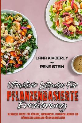 Book cover for Ultimativer Leitfaden Fur Pflanzenbasierte Ernahrung