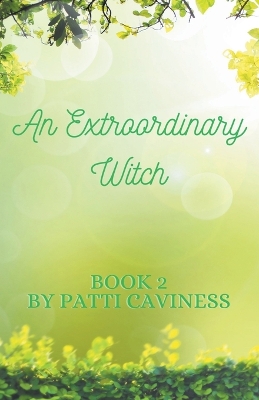 Book cover for An Extraordinary Witch Book 2