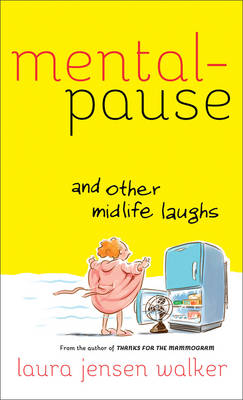 Book cover for Mentalpause and Other Midlife Laughs