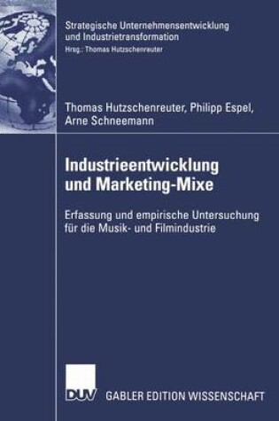 Cover of Industrieentwicklung und Marketing-Mixe