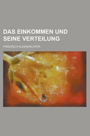 Cover of Das Einkommen Und Seine Verteilung