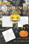 Book cover for Epic Halloween Word Search Vol.2