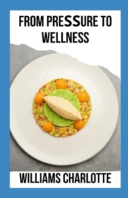 Book cover for Fr&#1086;m Pr&#1077;&#1109;&#1109;ur&#1077; t&#1086; Wellness