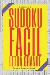 Book cover for Sudoku Facil Letra Grande - Volumen 3