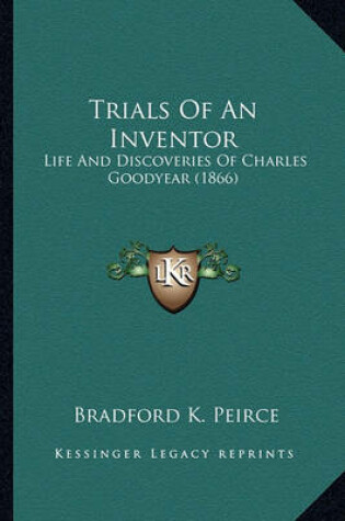 Cover of Trials of an Inventor Trials of an Inventor