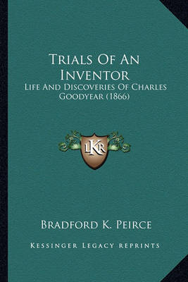 Book cover for Trials of an Inventor Trials of an Inventor