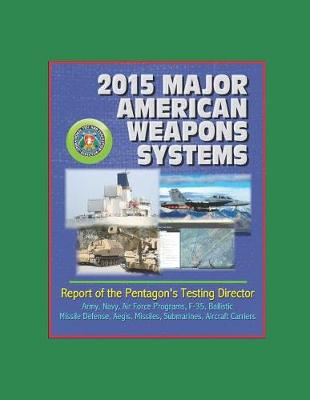 Book cover for 2015 Major American Weapons Systems