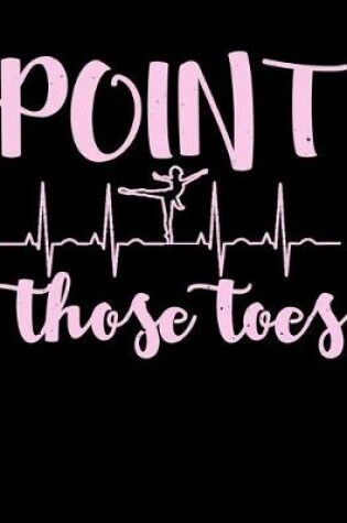 Cover of Point Those Toes