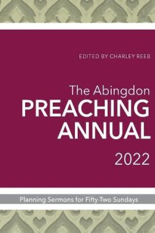 Cover of Abingdon Preaching Annual 2022, The