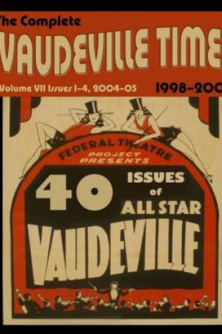 Cover of Vaudeville Times Volume VII