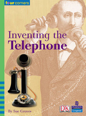 Book cover for Four Corners: Inventing the Telephone