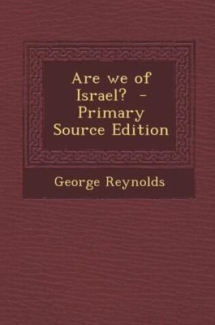 Cover of Are We of Israel? - Primary Source Edition