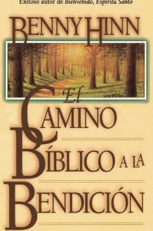 Cover of El camino bíblico a la bendición