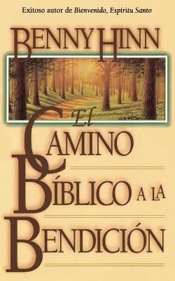 Book cover for El camino bíblico a la bendición