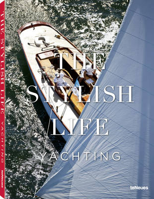 Book cover for The Stylish Life: Yachting