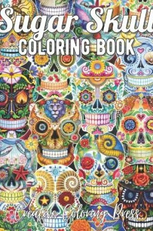 Cover of Sugar Skull Coloring Book