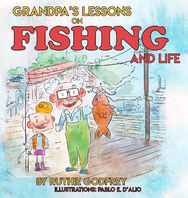 Book cover for Grandpa's Lessons on Fishing and Life