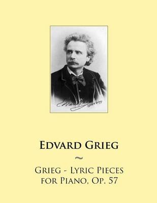 Book cover for Grieg - Lyric Pieces for Piano, Op. 57