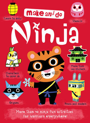 Book cover for Make and Do: Ninjas