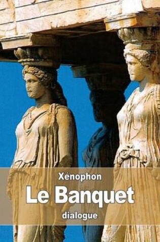 Cover of Le Banquet