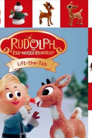 Cover of Rudolph the Red-Nosed Reindeer Lift-The-Tab