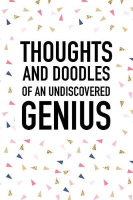 Book cover for Thoughts and Doodles of an Undiscovered Genius