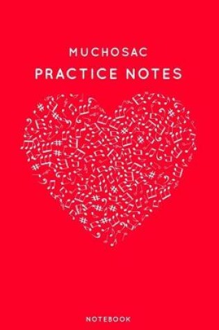 Cover of Muchosac Practice Notes