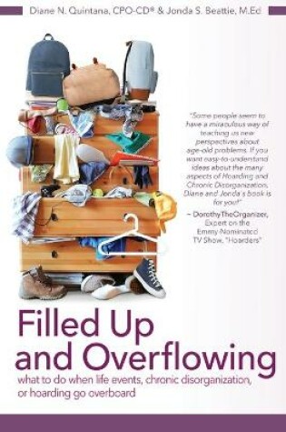 Cover of Filled Up and Overflowing