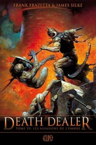 Cover of Death Dealer Tome 04