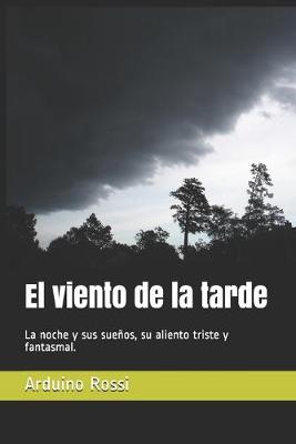 Book cover for El viento de la tarde