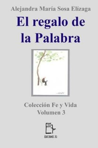 Cover of El Regalo de la Palabra