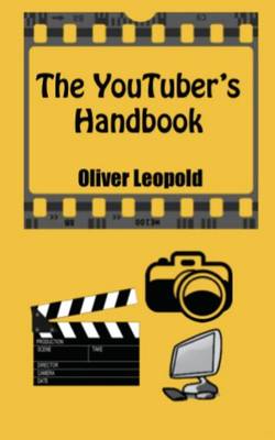 Book cover for The YouTuber's Handbook