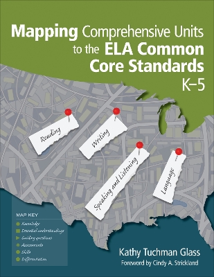 Book cover for Mapping Comprehensive Units to the ELA Common Core Standards, K-5