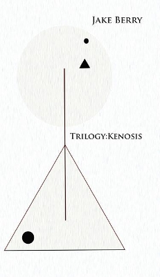 Book cover for Trilogy: Kenosis