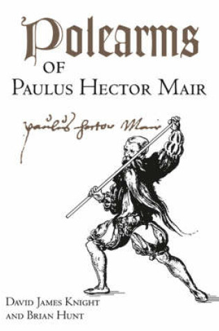 Cover of Polearms of Paulus Hector Mair