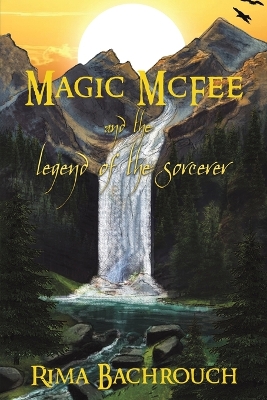 Cover of Magic McFee and the Legend of the Sorcerer