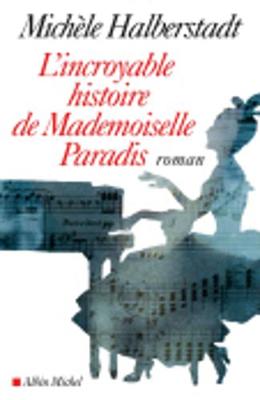 Book cover for L'Incroyable histoire de Mademoiselle Paradis