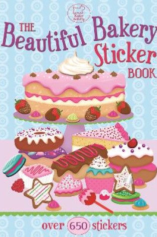 Cover of The Beautiful Bakery Sticker Book