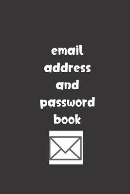 Book cover for Email Address and Password Book