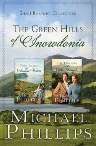 Cover of The Green Hills of Snowdonia