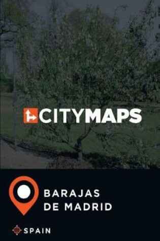 Cover of City Maps Barajas de Madrid Spain